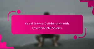 Social Science: Collaboration with Environmental Studies
