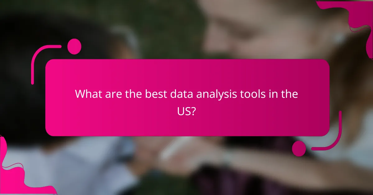 What are the best data analysis tools in the US?